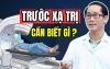 Các bước bệnh nhân cần chuẩn bị trước khi đi xạ trị